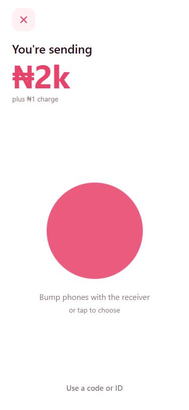 The Tips pay screen: You're sending ₦2k, with a large pink circle and the words Bump phones with the receiver, or tap to choose.